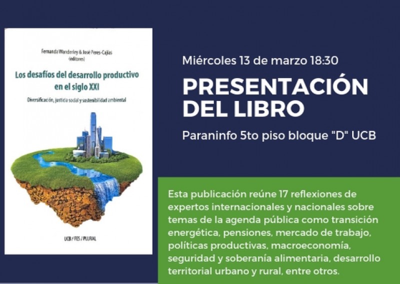 Presentación del libro Los desafíos del desarrollo productivo en el siglo XXI