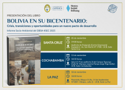 Presentación del Informe Socio-Ambiental del OBSA-IISEC 2025: Bolivia en su Bicentenario