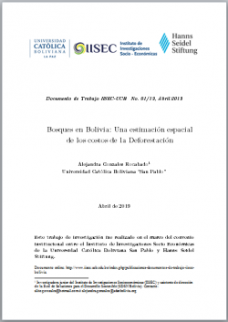 Bosques en Bolivia: Una estimación espacial de los costos de la Deforestación