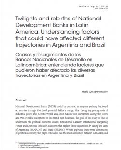 Ocasos y resurgimientos de los Bancos Nacionales de Desarrollo en Latinoamérica: entendiendo factores que pudieron haber afectado las diversas trayectorias en Argentina y Brasil