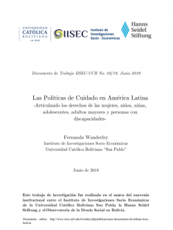 Las Políticas de Cuidado en América Latina -Articulando los derechos de las mujeres, niños, niñas, adolescentes, adultos mayores y personas con discapacidades