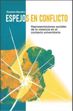 Espejos en Conflicto: Representaciones Sociales de la Violencia en el Entorno Universitario