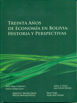 Treinta años de economía en Bolivia: historia y perspectivas