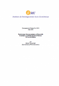 Restricciones Macroeconómicas al Desarrollo Económico y la Reducción de la Pobreza: El Caso de Bolivia