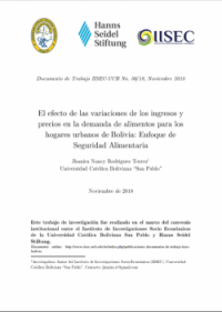 El efecto de las variaciones de los ingresos y precios en la demanda de alimentos para los hogares urbanos de Bolivia: Enfoque de Seguridad Alimentaria