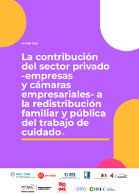 La contribución del sector privado a la redistribución familiar y pública del trabajo de cuidado