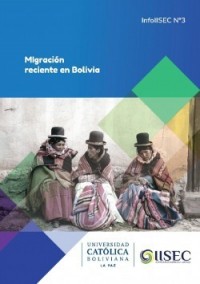 InfoIISEC No. 3 Migración reciente en Bolivia
