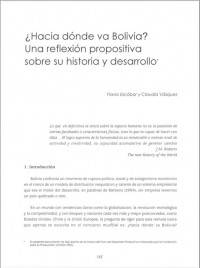 ¿Hacia donde va Bolivia? Una reflexión propositiva sobre su historia y desarrollo